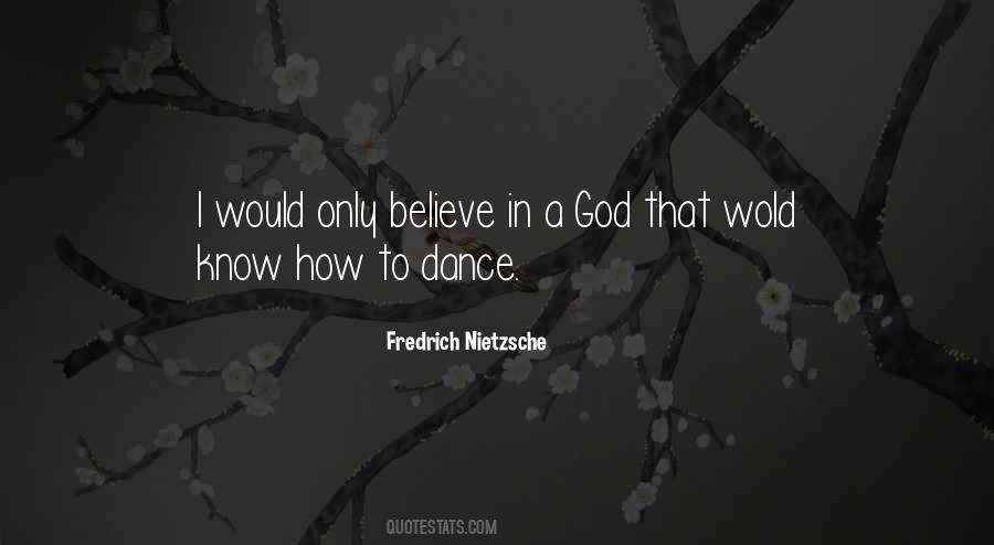 Fredrich Nietzsche Quotes #1532307