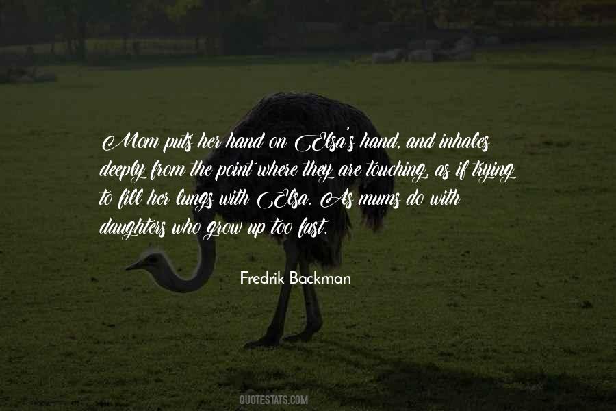 Fredrik Backman Quotes #1478758