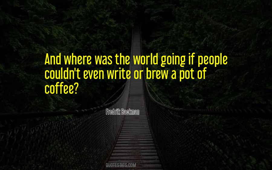 Fredrik Backman Quotes #454913