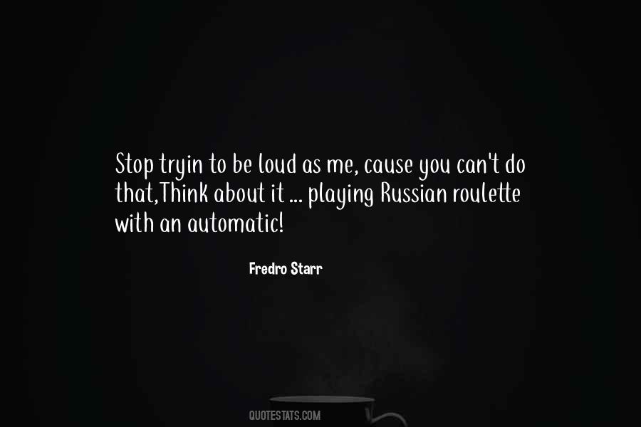 Fredro Starr Quotes #95224