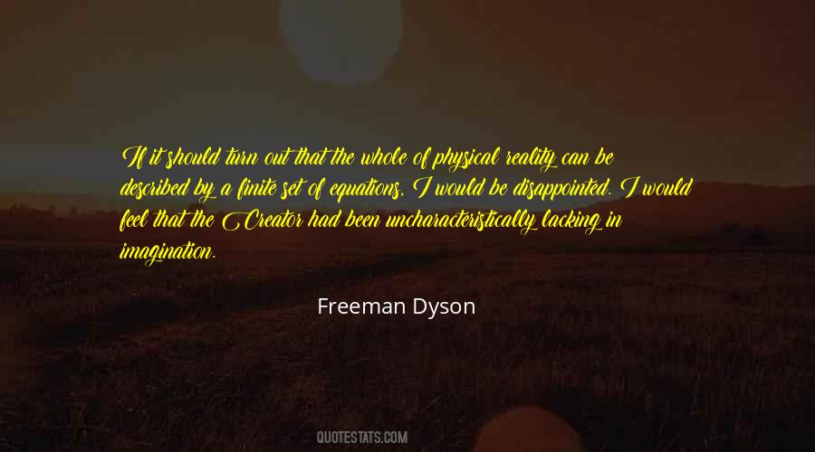 Freeman Dyson Quotes #1191818