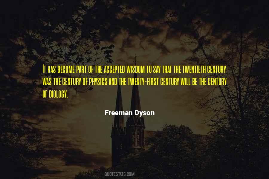 Freeman Dyson Quotes #1579832