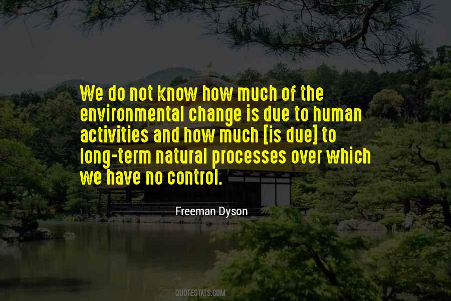 Freeman Dyson Quotes #1806124