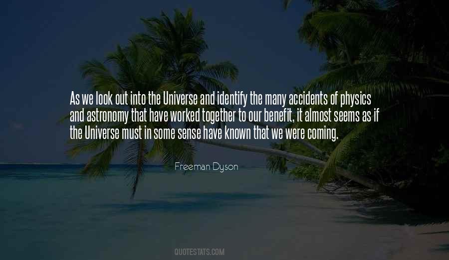 Freeman Dyson Quotes #1872561