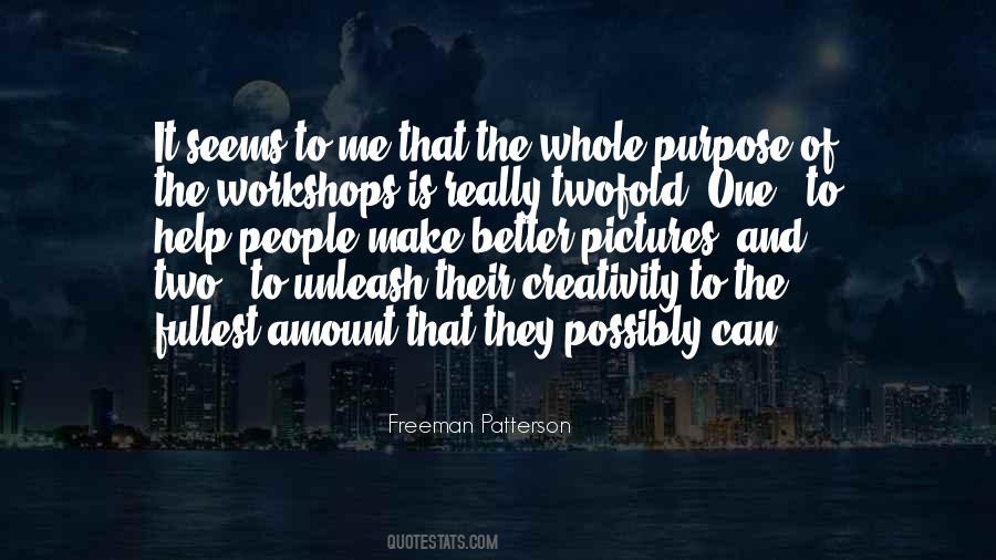 Freeman Patterson Quotes #1456053