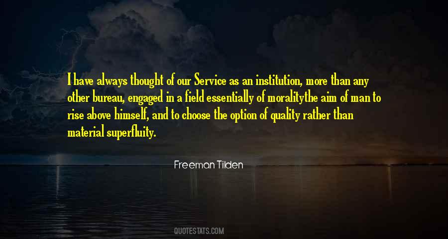 Freeman Tilden Quotes #1197638
