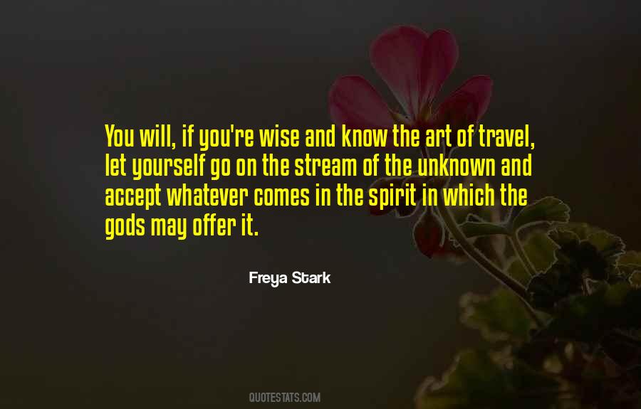 Freya Stark Quotes #1101240