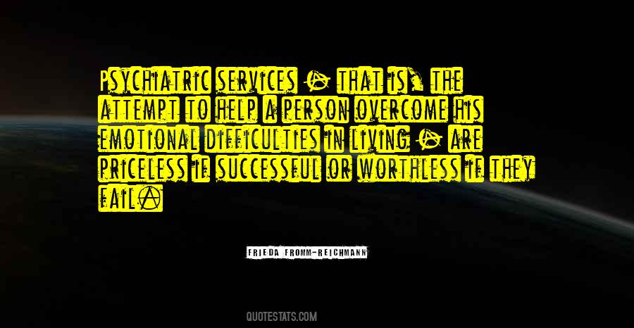 Frieda Fromm-Reichmann Quotes #697547 Frieda Fromm-Reichmann Quotes #697547