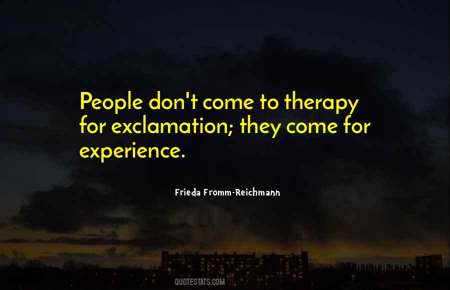 Frieda Fromm-Reichmann Quotes #906423