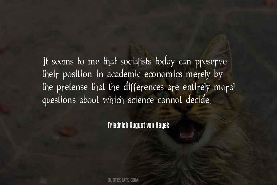 Friedrich August Von Hayek Quotes #1329732