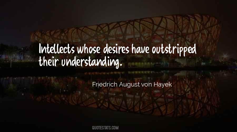 Friedrich August Von Hayek Quotes #1871962