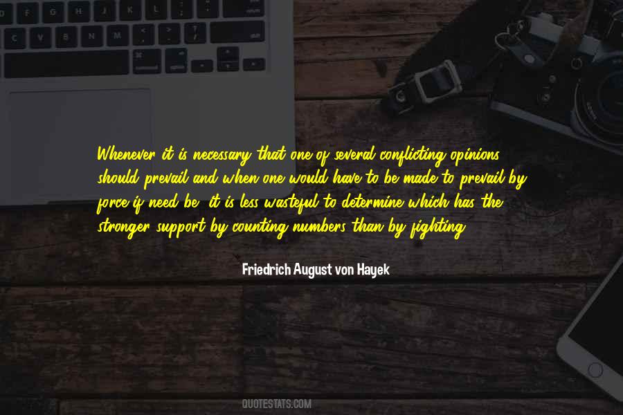 Friedrich August Von Hayek Quotes #282517