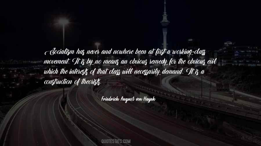 Friedrich August Von Hayek Quotes #995564