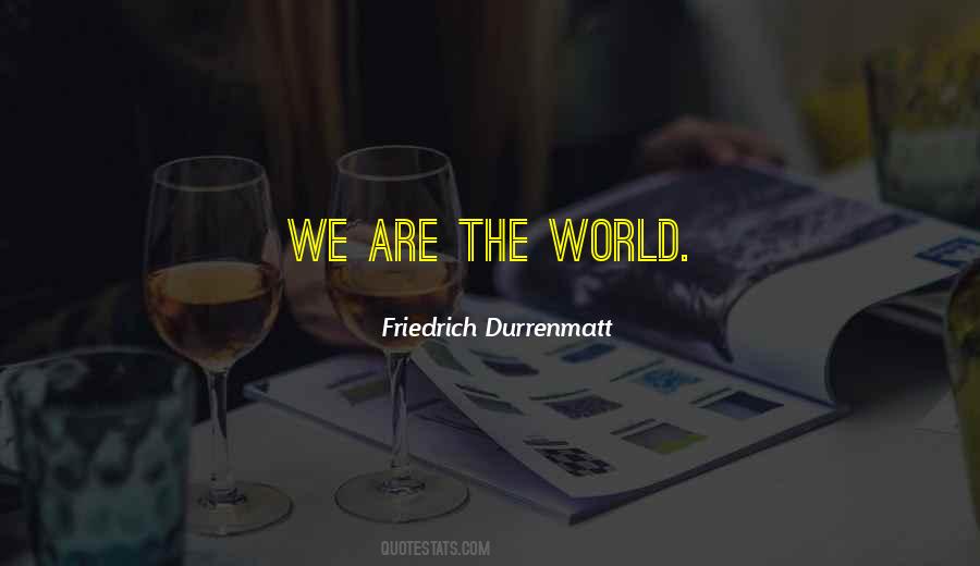 Friedrich Durrenmatt Quotes #1081142