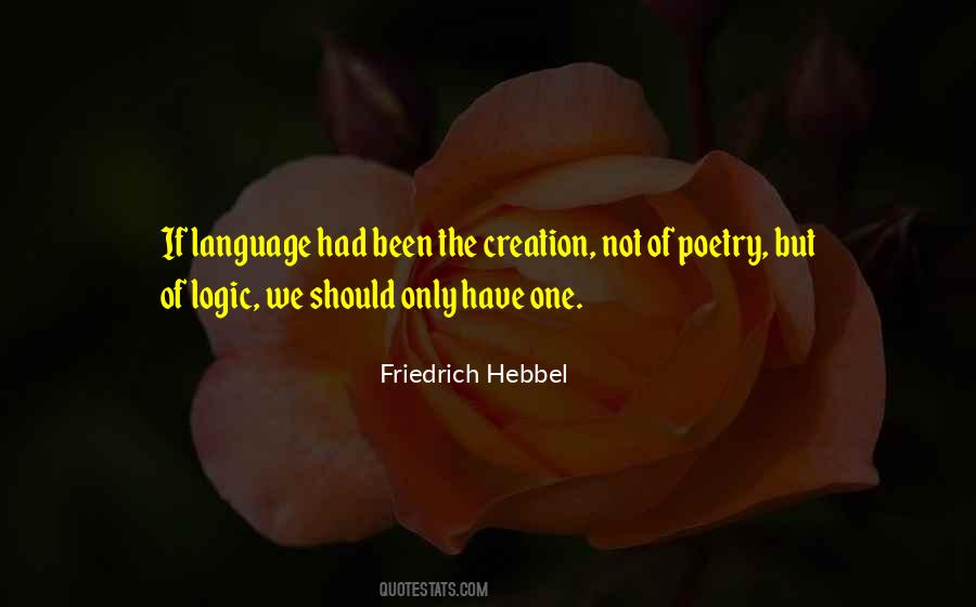 Friedrich Hebbel Quotes #881391 Friedrich Hebbel Quotes #881391