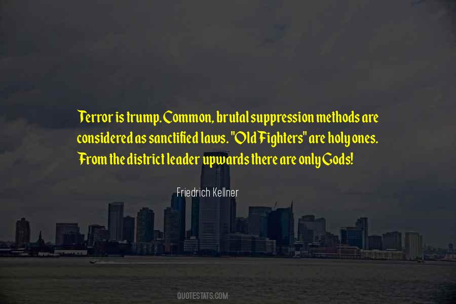 Friedrich Kellner Quotes #1878424