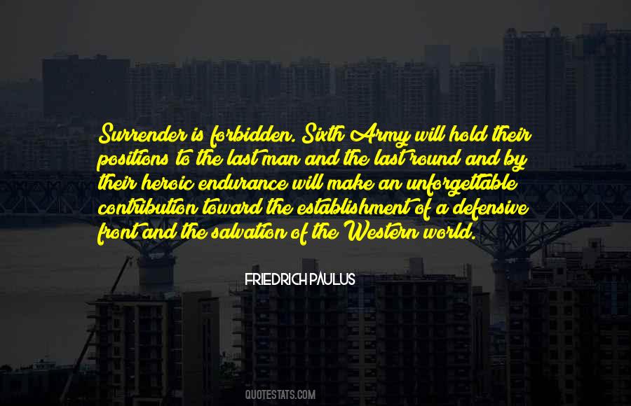 Friedrich Paulus Quotes #676743 Friedrich Paulus Quotes #676743