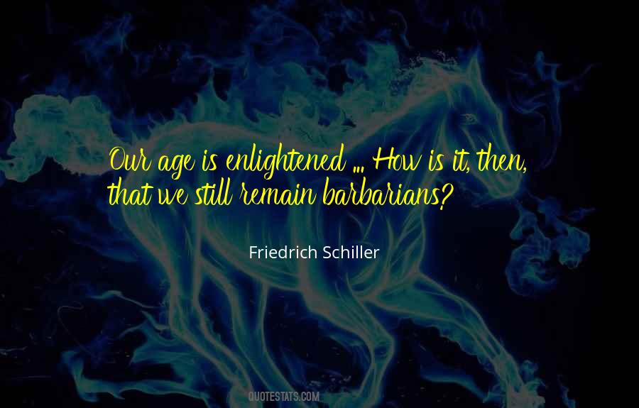 Friedrich Schiller Quotes #1636011