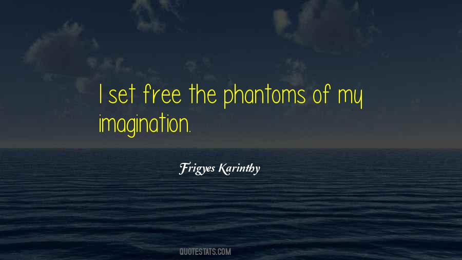 Frigyes Karinthy Quotes #1458615