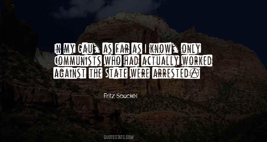 Fritz Sauckel Quotes #221761