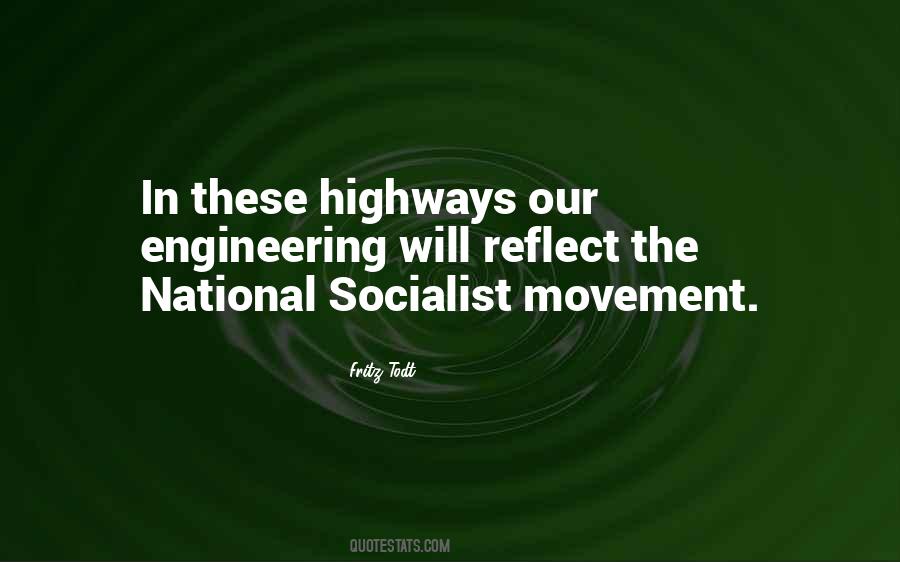 Fritz Todt Quotes #1433336
