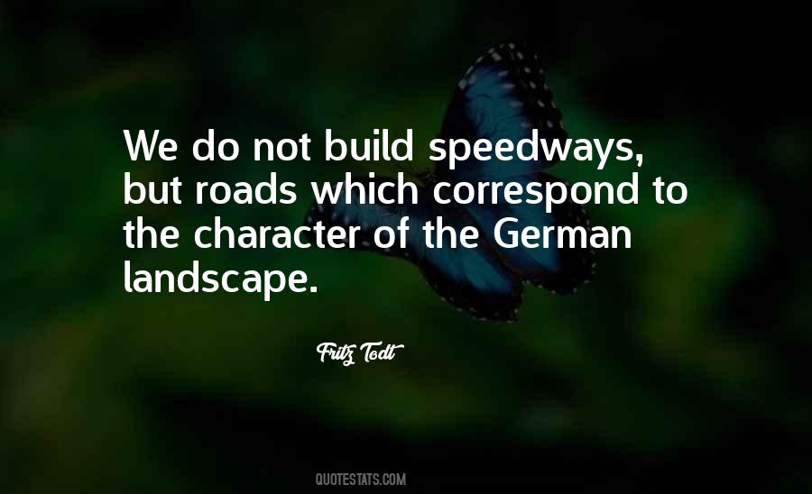 Fritz Todt Quotes #675436