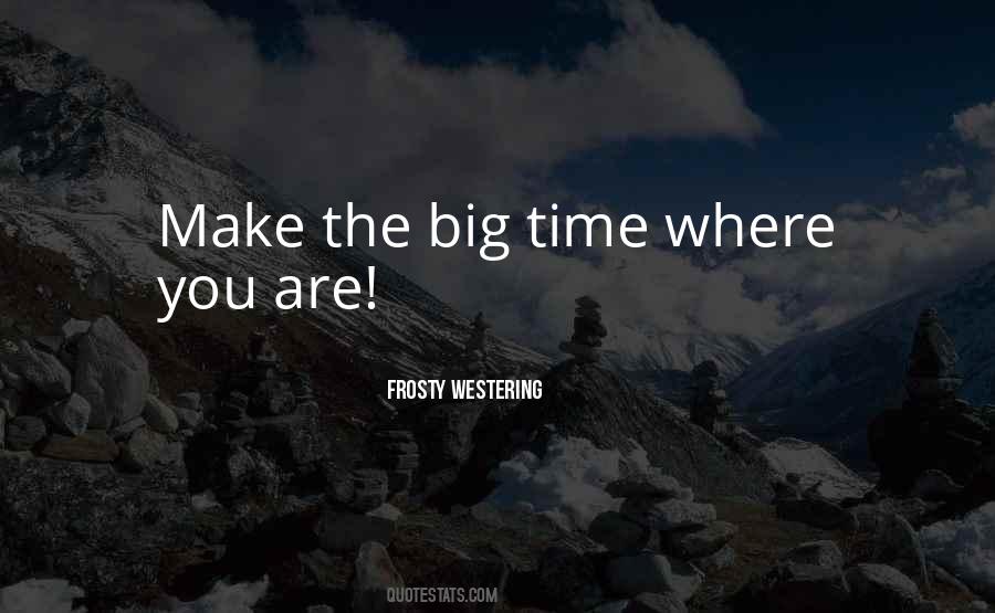 Frosty Westering Quotes #317625 Frosty Westering Quotes #317625