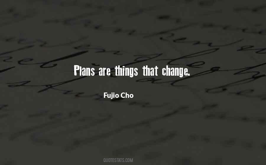 Fujio Cho Quotes #928579