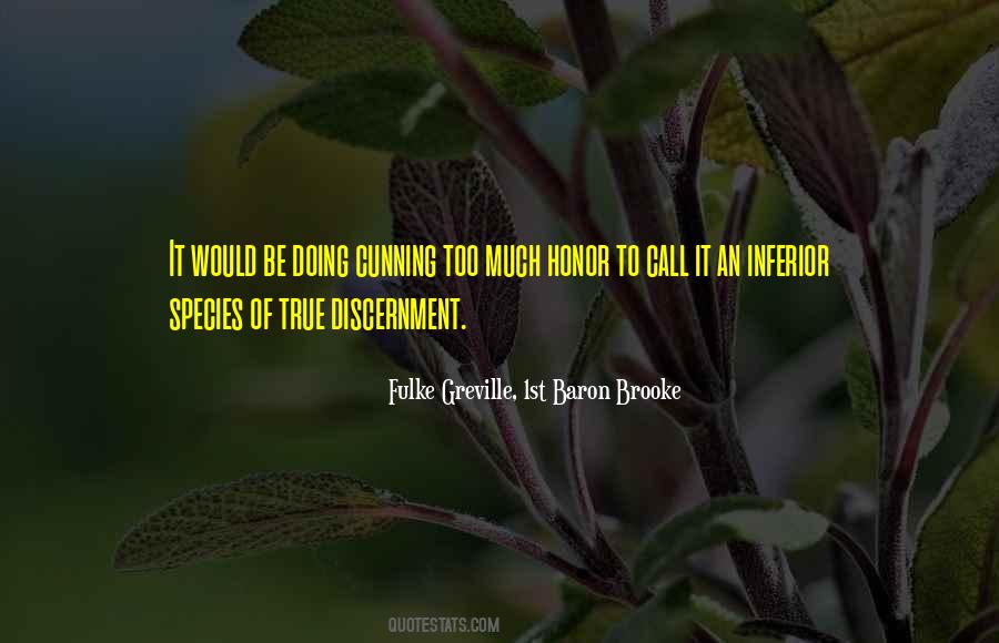 Fulke Greville, 1st Baron Brooke Quotes #1254441
