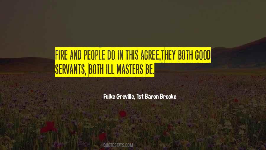 Fulke Greville, 1st Baron Brooke Quotes #657661