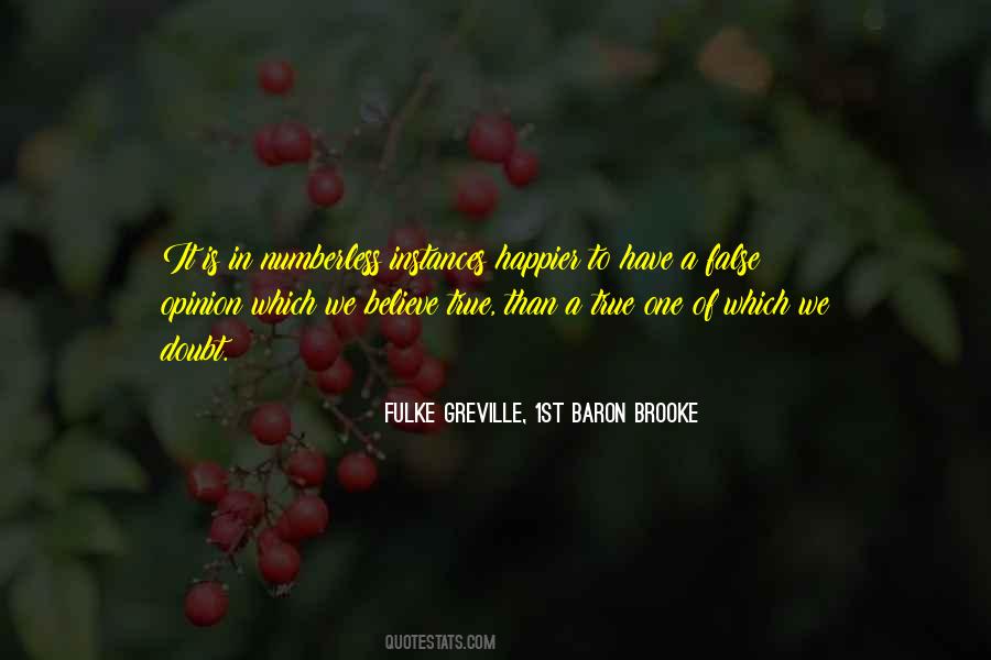 Fulke Greville, 1st Baron Brooke Quotes #686241