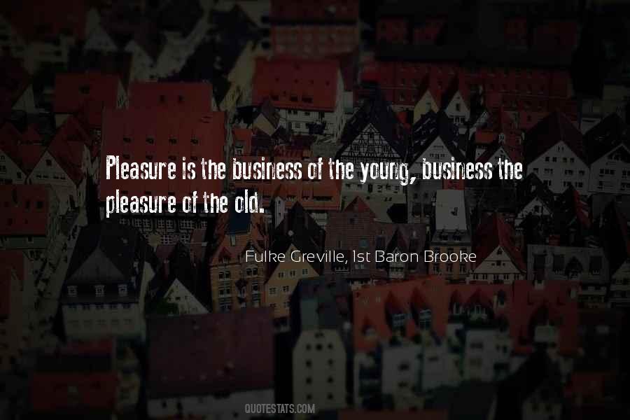 Fulke Greville, 1st Baron Brooke Quotes #963222
