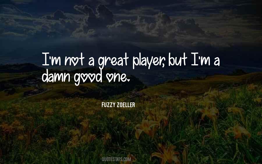 Fuzzy Zoeller Quotes #38161