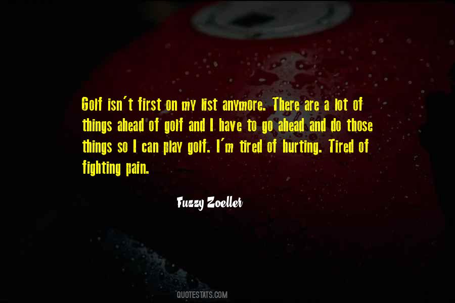 Fuzzy Zoeller Quotes #939526