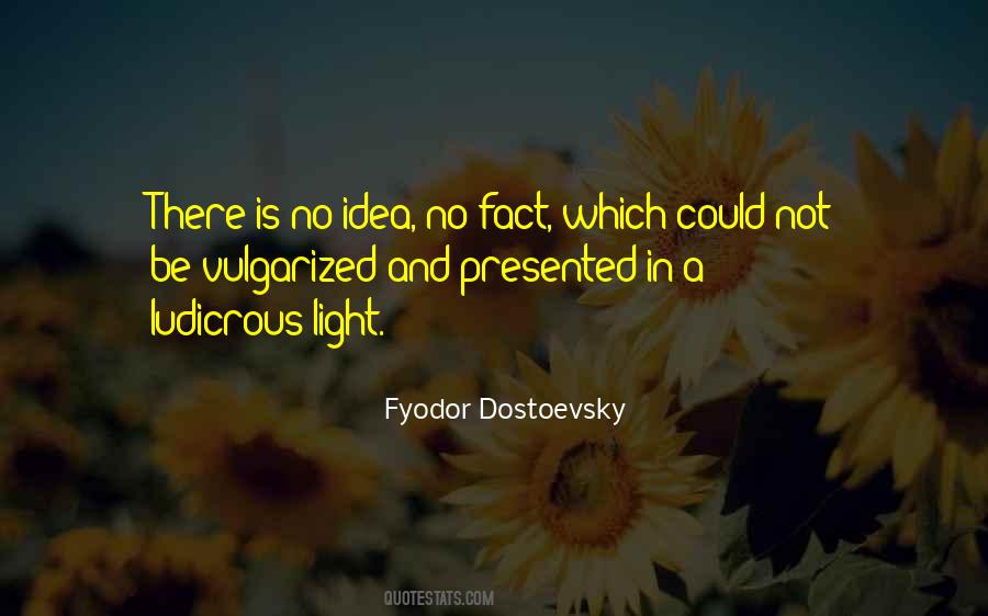 Fyodor Dostoevsky Quotes #1560483