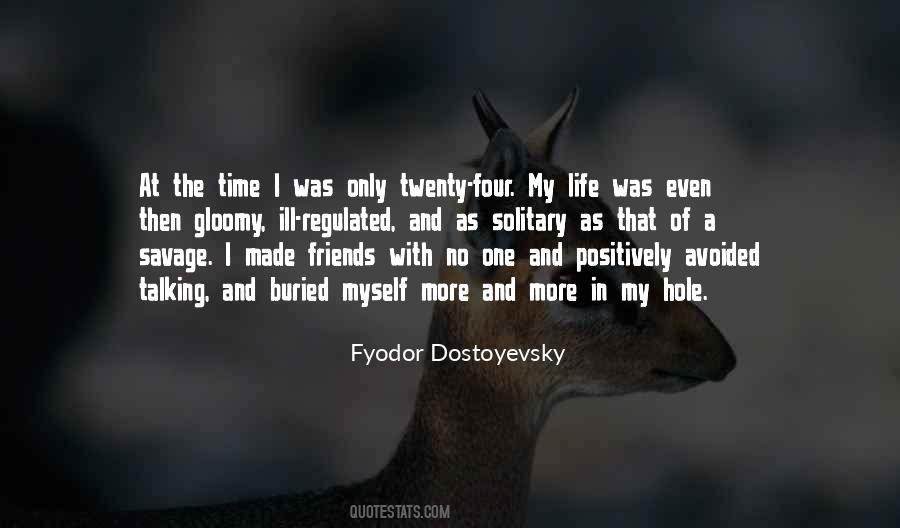 Fyodor Dostoyevsky Quotes #565195