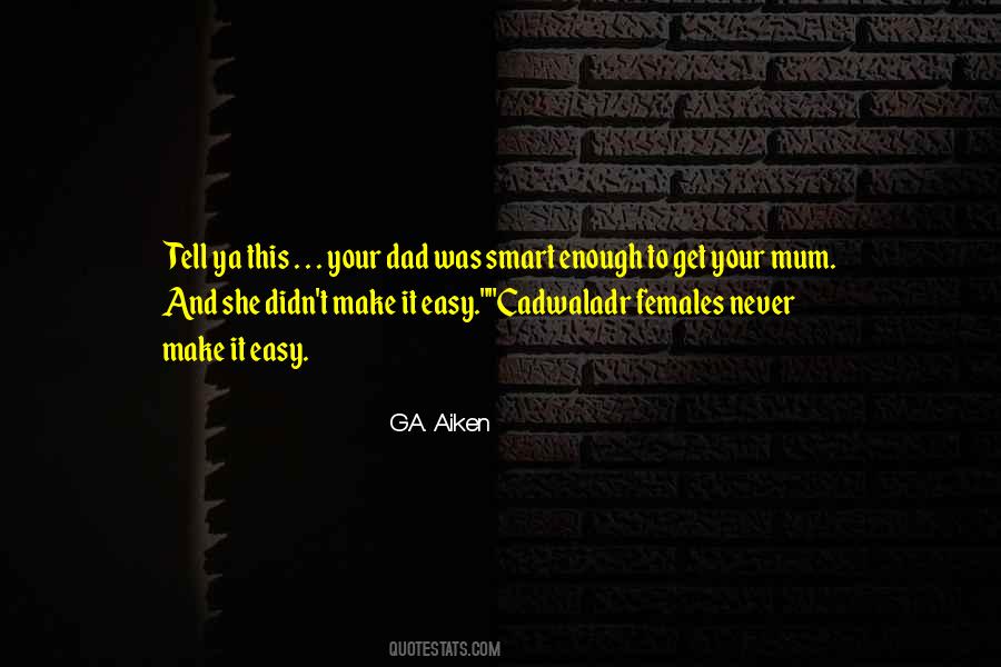 G.A. Aiken Quotes #1208364