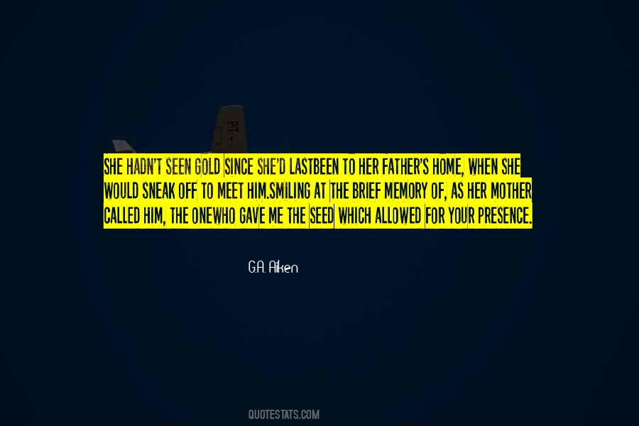 G.A. Aiken Quotes #1676908