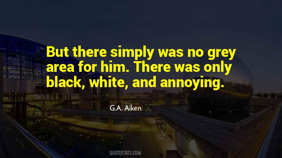G.A. Aiken Quotes #1751574