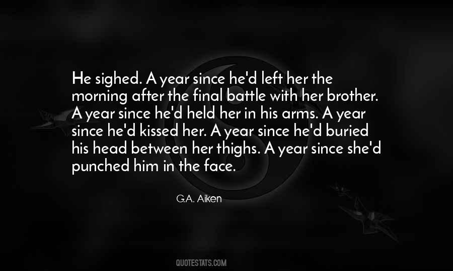 G.A. Aiken Quotes #1869925