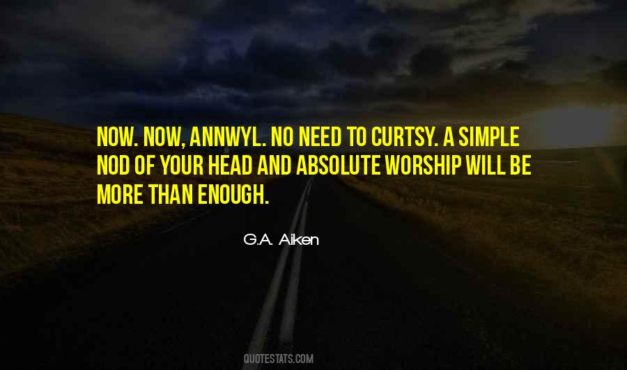 G.A. Aiken Quotes #25996