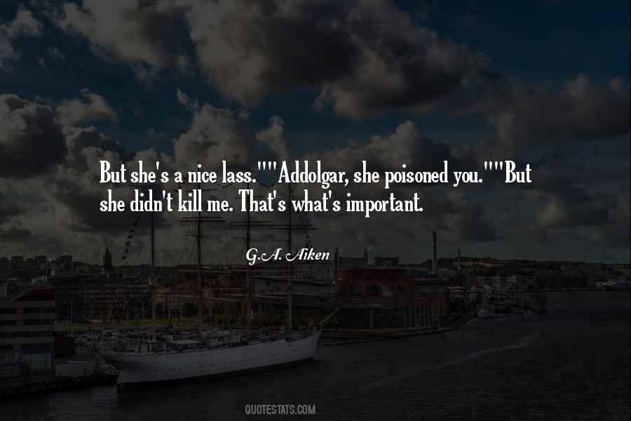 G.A. Aiken Quotes #958685