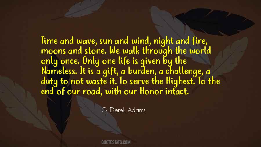 G. Derek Adams Quotes #804364