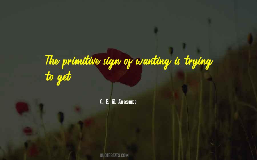 G. E. M. Anscombe Quotes #751003