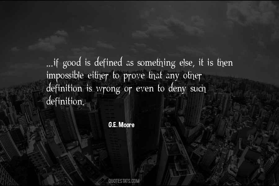 G.E. Moore Quotes #1356352