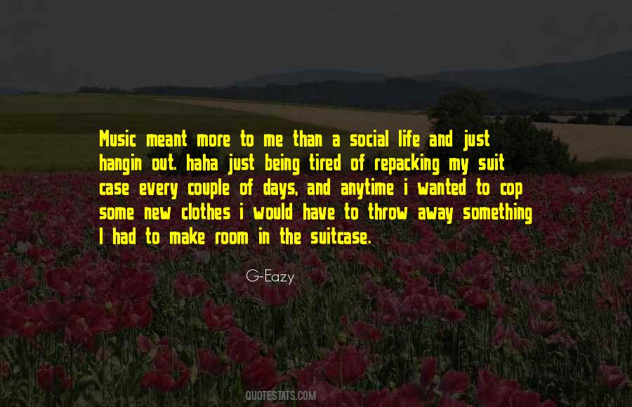 G-Eazy Quotes #1334366