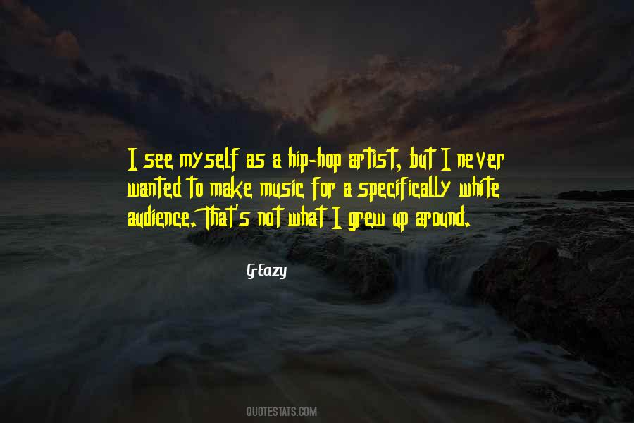 G-Eazy Quotes #522746