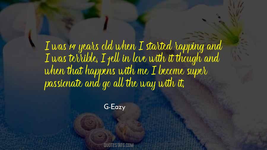 G-Eazy Quotes #7810