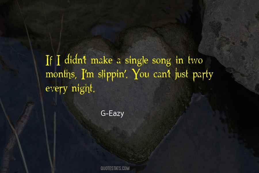 G-Eazy Quotes #811226