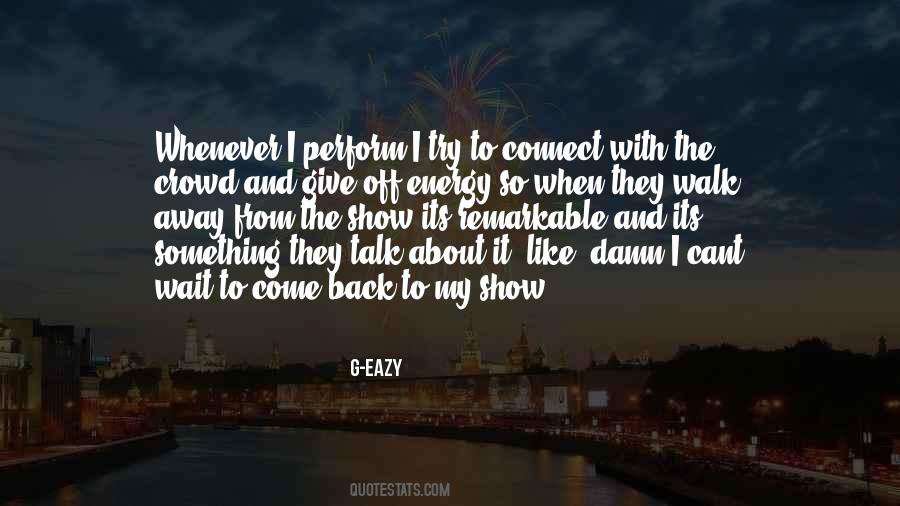 G-Eazy Quotes #999723